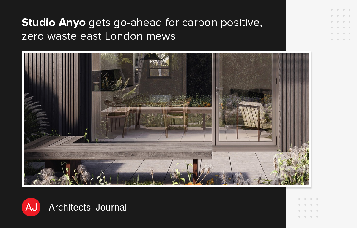 Studio Anyo's Orford Mews scheme, carbon positive, zero waste